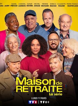 Maison de retraite, la série
